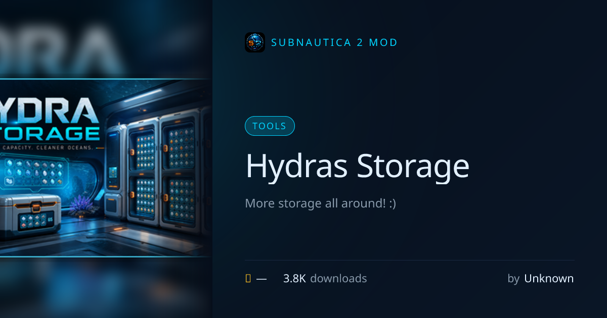 Hydras Storage · Subnautica 2 Mod Hub